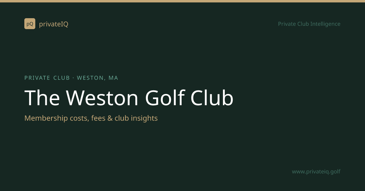 The Weston Golf Club | Golf Club in Weston, MA | privateIQ | privateIQ