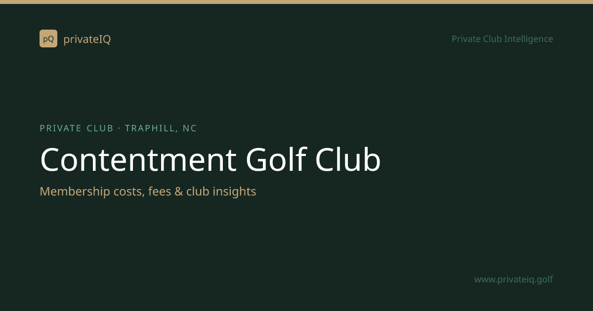 Contentment Golf Club | Golf Club in Traphill, NC | privateIQ | privateIQ